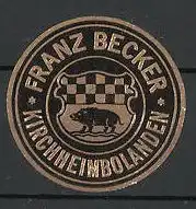 Präge-Reklamemarke Kirchheimbolanden, Weinhaus Becker