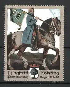 Künstler-Reklamemarke Kötzting, Pfingstritt, Reiter mit Fahne