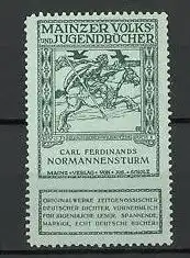 Reklamemarke Mainzer Volks- und Jugendbücher, Carl Ferdinands Normannensturm