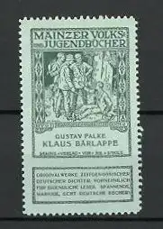 Reklamemarke Mainzer Volks- und Jugendbücher, Gustav Falke - Klaus Barlappe