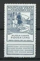 Reklamemarke Mainzer Volks- und Jugendbücher, Wilhelm Lobsien - Pidder Lyng