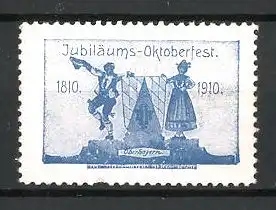 Reklamemarke Jubiläums-Oktoberfest, Paar in Oberbayern-Tracht 1810-1910