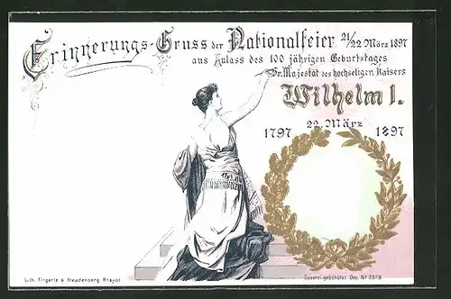Präge-Lithographie Erinnerungs-Gruss der Nationalfeier 1897 zum 100 jähr. Geburtstag Kaiser Wilhelms I.