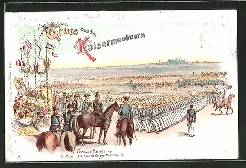 Lithographie Kaisermanöver, Grosse Parade vor Kaiser Wilhelm II.