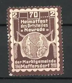 Reklamemarke 70. Heimatfest des Ortsteiles Neurode der Marktgemeinde Maffersdorf 1910