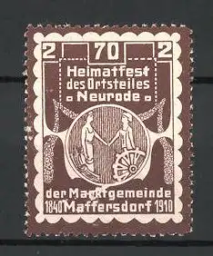 Reklamemarke 70. Heimatfest des Ortsteiles Neurode der Marktgemeinde Maffersdorf 1910