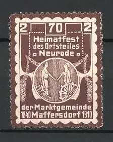 Reklamemarke 70. Heimatfest des Ortsteiles Neurode der Marktgemeinde Maffersdorf 1910