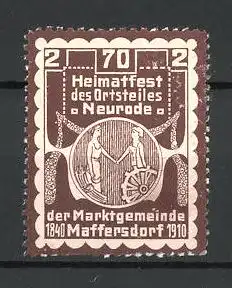 Reklamemarke 70. Heimatfest des Ortsteiles Neurode der Marktgemeinde Maffersdorf 1910