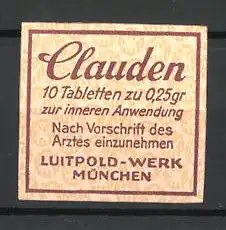 Reklamemarke München, Luitpold-Werk, Clauden-Tabletten