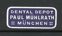 Reklamemarke München, Dental-Depot Paul Mühlrath