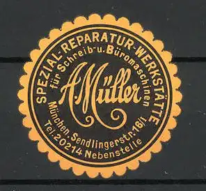 Präge-Reklamemarke München, Spezial Reparaturwerstatt für Büromaschinen A. Müller