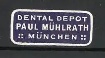 Reklamemarke München, Dental Depot Paul Mühlrath