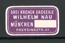 Reklamemarke München, Drei Kronen Drogerie Wilhelm Nau