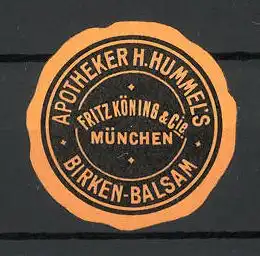 Reklamemarke München, Apotheker H. Hummels, Birken-Balsam, Fritz König