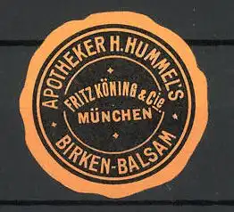 Reklamemarke München, Apotheker H. Hummels, Birken-Balsam, Fritz König