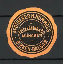 Reklamemarke München, Apotheker H. Hummels, Birken-Balsam, Fritz König