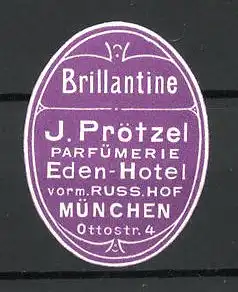 Reklamemarke München, J. Prötzel Parfümerie, Brillantine