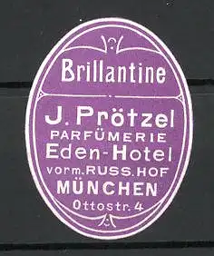 Reklamemarke München, J. Prötzel Parfümerie, Brillantine