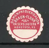 Reklamemarke Kaiserslautern, Damen Frisiersalon Braun-Fluhr