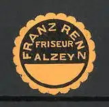 Reklamemarke Alzey, Friseurgeschäft Franz Renz