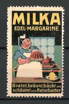 Reklamemarke Milka, die Edel-Margarine, Frau mit Kuchen