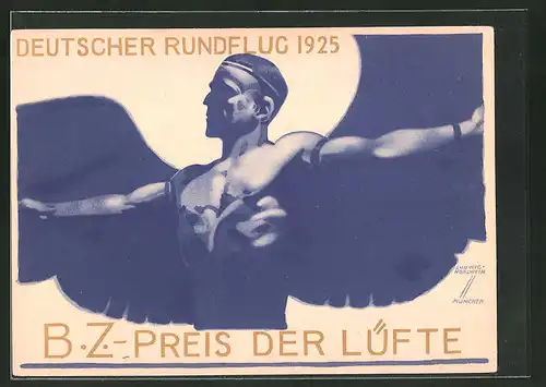 Künstler-AK Ludwig Hohlwein: B.Z.-Preis der Lüfte 1925, Deutscher Rundflug 1925