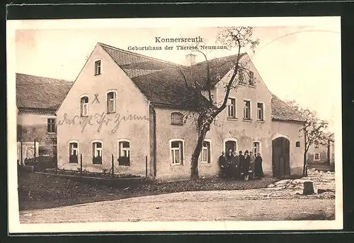 AK Konnersreuth, Geburtshaus der Therese Neumann