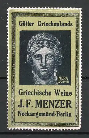 Reklamemarke Griechische Weine, J.F. Menzer, Hera Ludovisi