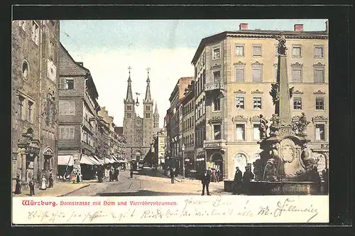 AK Würzburg, Domstrasse mit Dom und Vierröhrenbrunnen
