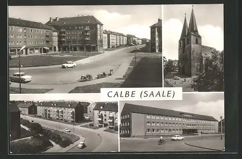 AK Calbe / Saale, verschiedene Strassenansichten, Kirche
