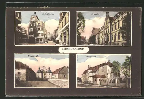AK Lüdenscheid, Wilhelmstrasse, Postamt, Neuenhof, Amtshaus