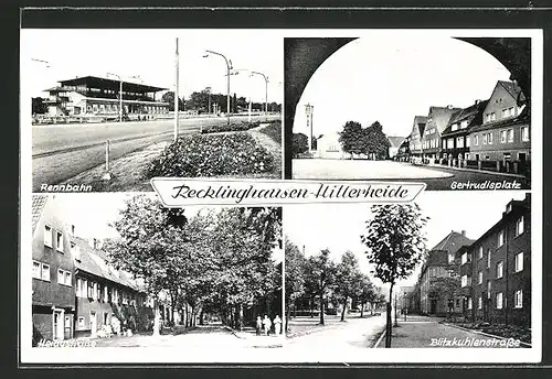 AK Recklinghausen-Hillerheide, Rennbahn, Gertrudisplatz, Blitzkuhlenstrasse & Heidestrasse