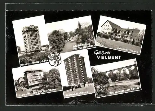 AK Velbert, Wasserturm-Hochhaus, Friedrichstrasse, Fliether-Hochhaus, Haus der Jugend