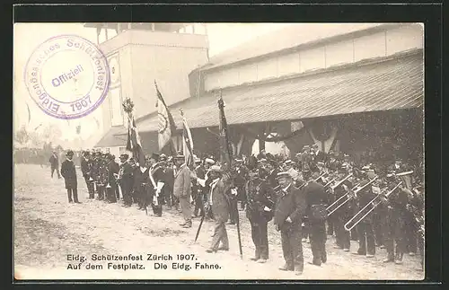AK Zürich, Eidg. Schützenfest 1907, Auf dem Festplatz, Die Eidg. Fahne, Schützenverein