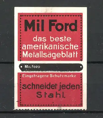 Reklamemarke Metallsägeblatt "Mil Ford" schneidet jeden Stahl