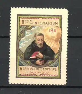 Reklamemarke Centenarium, Porträt Beati Petri Canisius