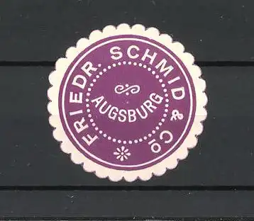 Reklamemarke Augsburg, Fa. Friedr. Schmid & Co