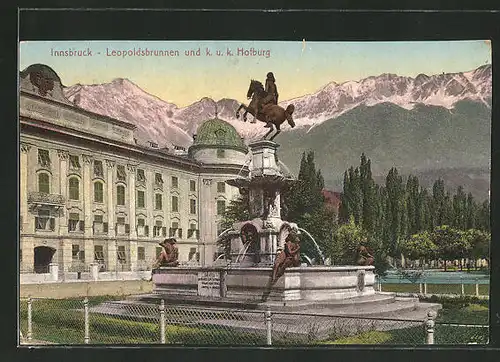 AK Innsbruck, Leopoldsbrunnen und k. und k. Hofburg