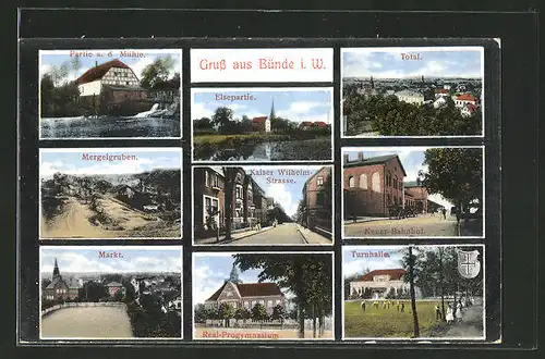 AK Bünde, Partie a. d. Mühle, Neuer-Bahnhof, Elsepartie, Mergelgruben, Kaiser Wilhelm-Strasse, Markt, Real-Progymnasium