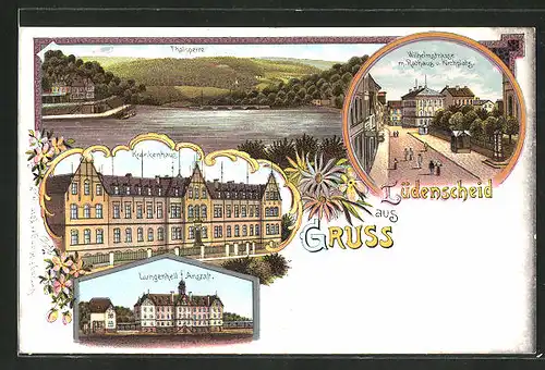 Lithographie Lüdenscheid, Thalsperre, Krankenhaus, Lungenheil-Anstalt & Wilhelmstrasse mit Rathaus