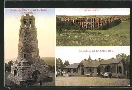 AK Netzschkau, Unterkunftshaus auf dem Kuhberg, Bismarckturm auf dem Kuhberg, Göltzschtalbrücke