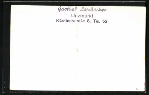 AK Unzmarkt, Gasthof Lembacher, Kärntnerstrasse 5