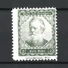 Reklamemarke Bund der Germanen, Porträt Schriftsteller Felix Dahn, grün