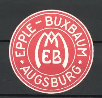 Präge-Reklamemarke Augsburg, Epple-Buxbaum