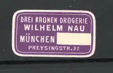 Reklamemarke München, Drei Kronen Drogerie Wilhelm Nau