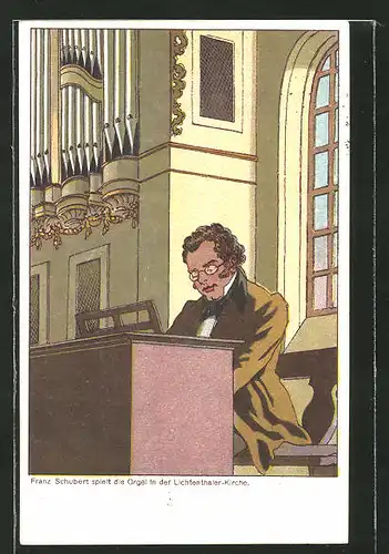 AK Lichtenthal, Komponist Franz Schubert spielt die Orgel in der Kirche