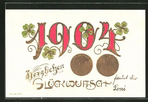 Präge-AK Jahreszahl 1904 mit Münz-Geld und Glücksklee