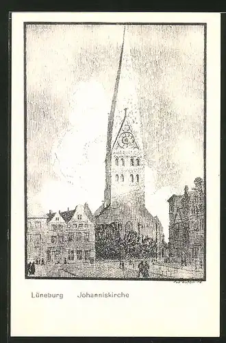 Künstler-AK K. Blossfeld: Lüneburg, Ansicht der Johanniskirche