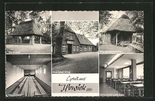 AK Howiek / Oldb., Gasthaus Howieker Krug, Ehrenmal und Alte Wassermühle