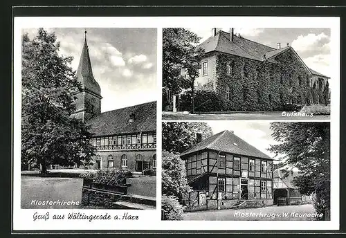 AK Wöltingerode a. Harz, Klosterkrug v. W. Kreunecke, Klosterkirche, Gutshaus